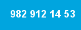 982 912 14 53